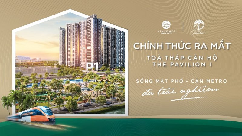 TOÀ P1 PHÂN KHU THE PAVILION VINHOMES OCEAN PARK 8 Ra mắt toà P1 The Pavilion Vinhomes Ocean Park